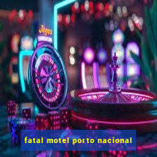 fatal motel porto nacional